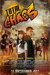 Download Film Total Chaos (2017) Full Movie MP4 Nonton Online Streaming LK21