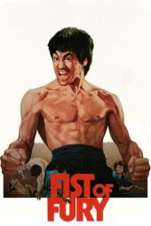 Nonton Streaming Download Film Fist of Fury (1972)