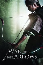 Download Film War of the Arrows (2011) Subtitle Indonesia Full Movie Nonton Streaming