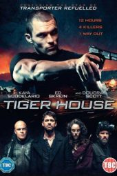 Tiger House (2015)